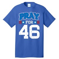 Pray For 46th President Trump Christian Conservative Gift Tall T-Shirt