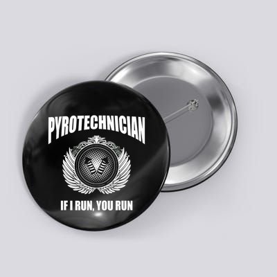 Pyrotechnician Funny 4th Of July Firework Tech Button