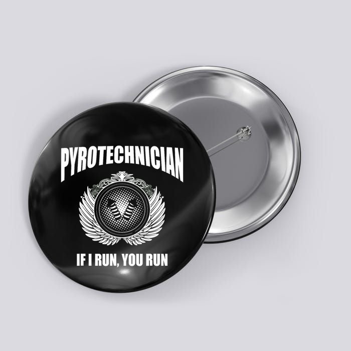 Pyrotechnician Funny 4th Of July Firework Tech Button