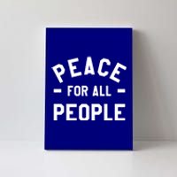 Peace For All People International World Peace Day Cute Gift Canvas