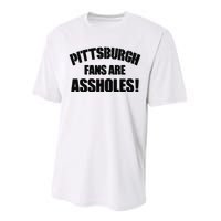 Pittsburgh Fans Are Assholes Performance Sprint T-Shirt