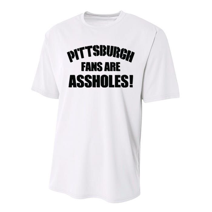 Pittsburgh Fans Are Assholes Performance Sprint T-Shirt