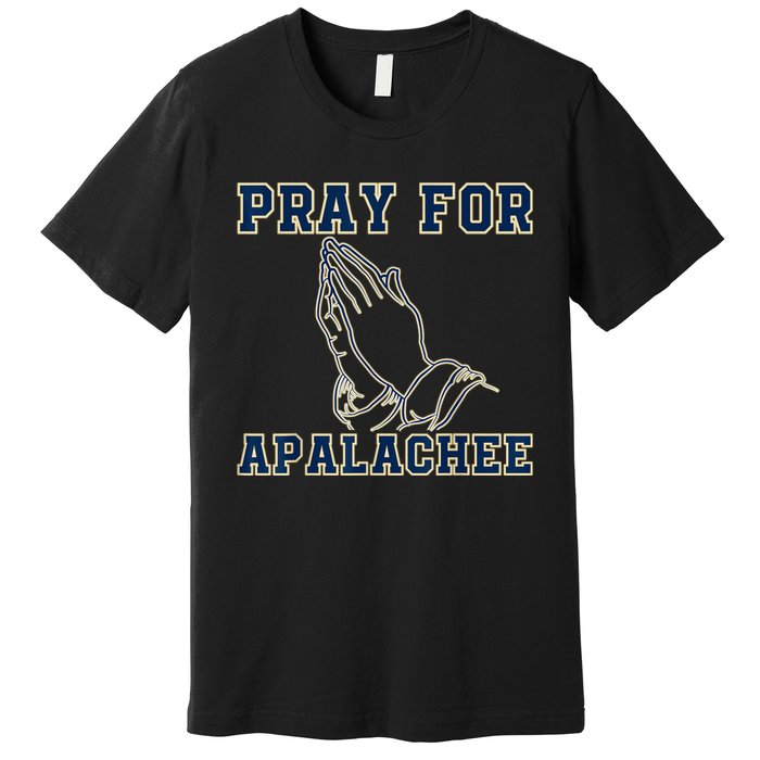 Pray For Apalachee Apalachee High School Strong Premium T-Shirt