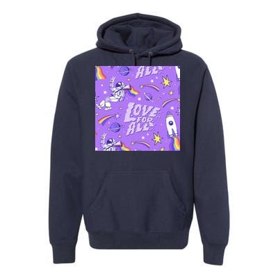 Pride Flag Astronaut Love For All Premium Hoodie