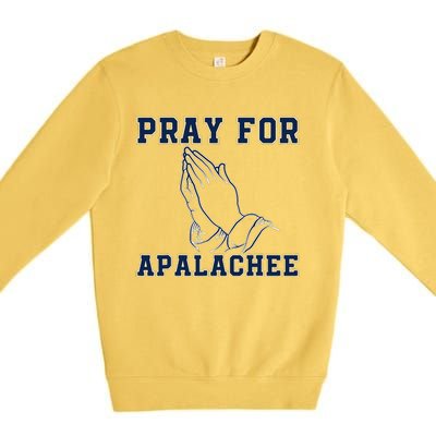 Pray For Apalachee Apalachee High School Strong Gift Premium Crewneck Sweatshirt