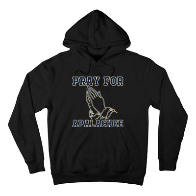 Pray For Apalachee Apalachee High School Strong Gift Hoodie