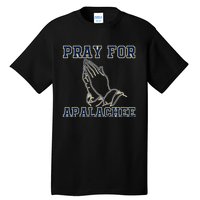 Pray For Apalachee Apalachee High School Strong Gift Tall T-Shirt