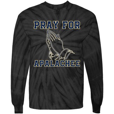 Pray For Apalachee Apalachee High School Strong Gift Tie-Dye Long Sleeve Shirt