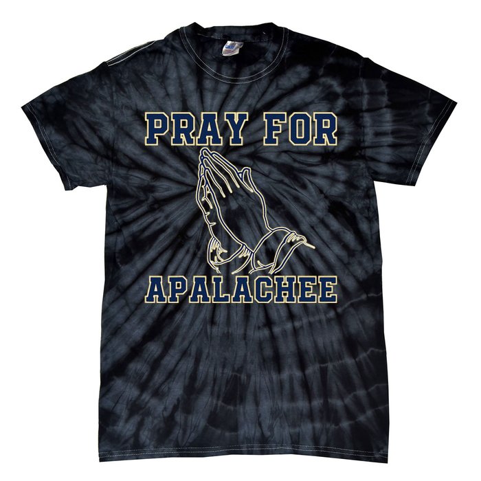 Pray For Apalachee Apalachee High School Strong Gift Tie-Dye T-Shirt