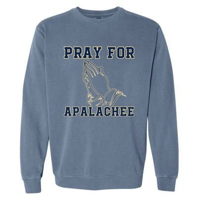 Pray For Apalachee Apalachee High School Strong Gift Garment-Dyed Sweatshirt