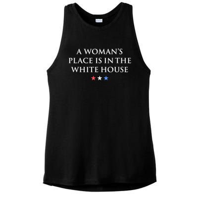 President Feminist A WomanS Place Is In The White House Ladies PosiCharge Tri-Blend Wicking Tank