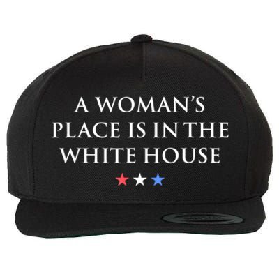 President Feminist A WomanS Place Is In The White House Wool Snapback Cap