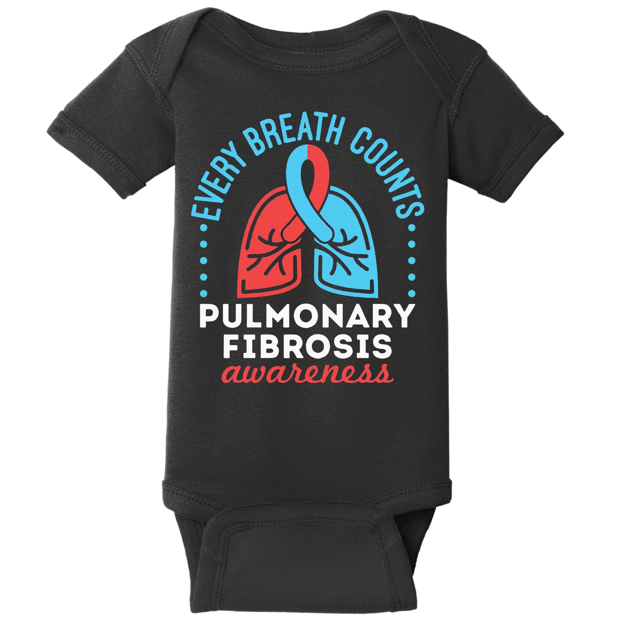 Pulmonary Fibrosis Awareness Every Breath Counts  Baby Bodysuit