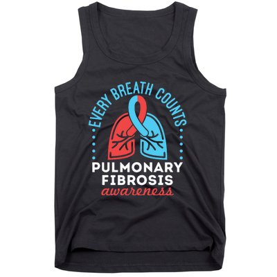 Pulmonary Fibrosis Awareness Every Breath Counts  Tank Top