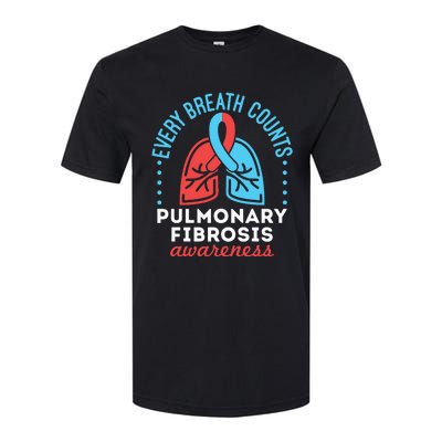 Pulmonary Fibrosis Awareness Every Breath Counts  Softstyle® CVC T-Shirt