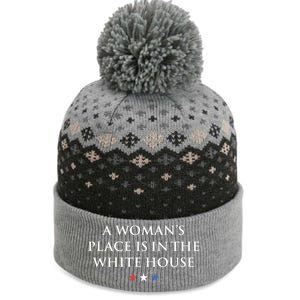 President Feminist A S Place Is In The White House Funny Gift The Baniff Cuffed Pom Beanie