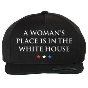 President Feminist A S Place Is In The White House Funny Gift Wool Snapback Cap