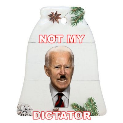 PedoHitler Not My dictator Funny Anti Joe Biden Ceramic Bell Ornament