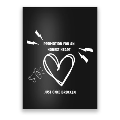 Promotion For An Honest Heart Just Once Broken Poster