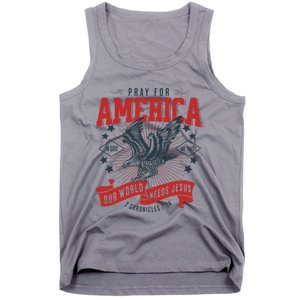 Pray For America In God We Trust Our World Needs Jesus Tank Top