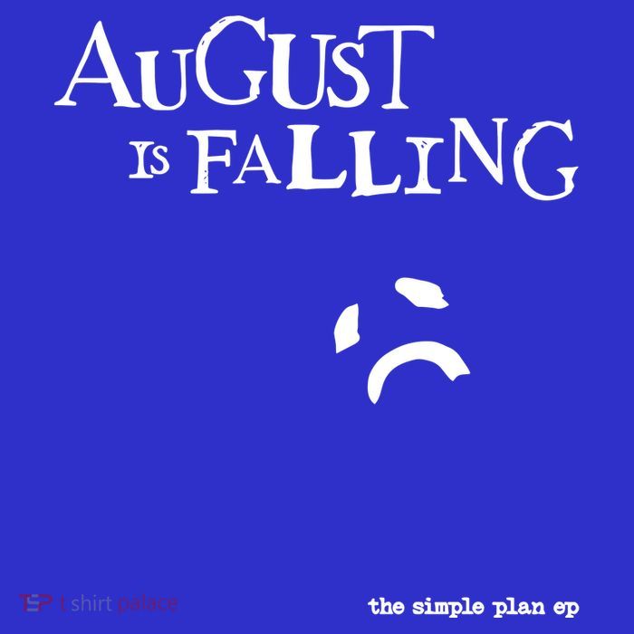 Pat Finnerty August Is Falling The Simple Plan Ep Poster