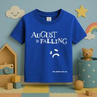 Pat Finnerty August Is Falling The Simple Plan Ep Toddler T-Shirt