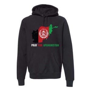 Pray For Afghanistan Flag Map Premium Hoodie