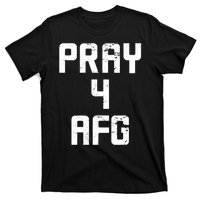 Pray For AFG Afghanistan T-Shirt