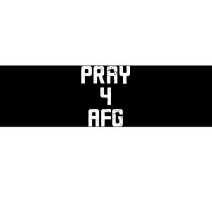 Pray For AFG Afghanistan Bumper Sticker