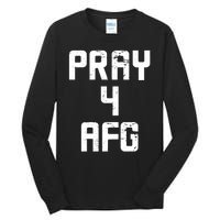 Pray For AFG Afghanistan Tall Long Sleeve T-Shirt