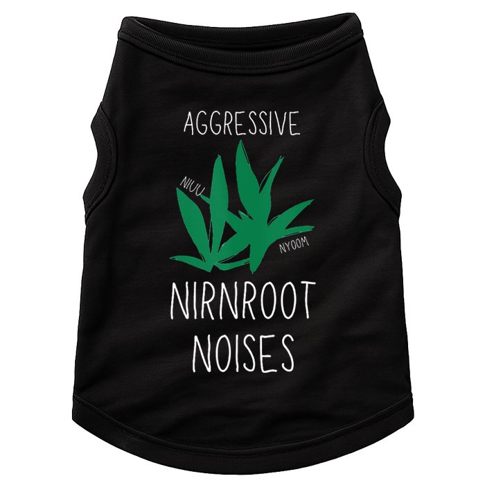 Perfect for Aggressive I Have Nirnroot  Doggie Tank