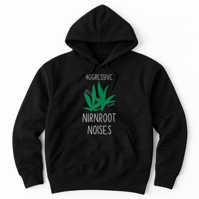 Perfect for Aggressive I Have Nirnroot  Hoodie