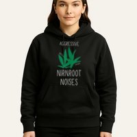 Perfect for Aggressive I Have Nirnroot  Hoodie