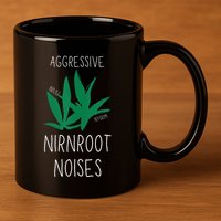 Perfect for Aggressive I Have Nirnroot  11oz C Handle Ceramic Mug