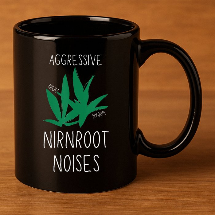 Perfect for Aggressive I Have Nirnroot  11oz C Handle Ceramic Mug