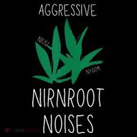 Perfect for Aggressive I Have Nirnroot  Poster