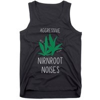 Perfect for Aggressive I Have Nirnroot  Tank Top