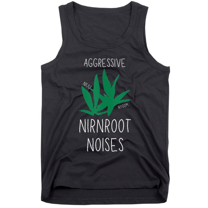 Perfect for Aggressive I Have Nirnroot  Tank Top