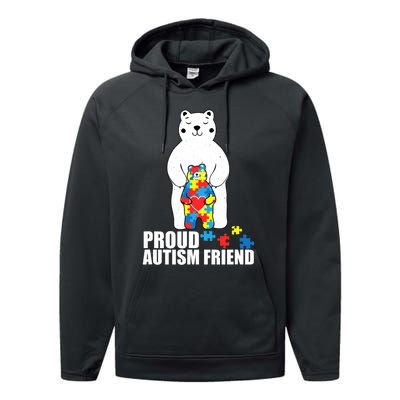 Proud Friend Bear Autism Awareness Love Autistic Performance Fleece Hoodie