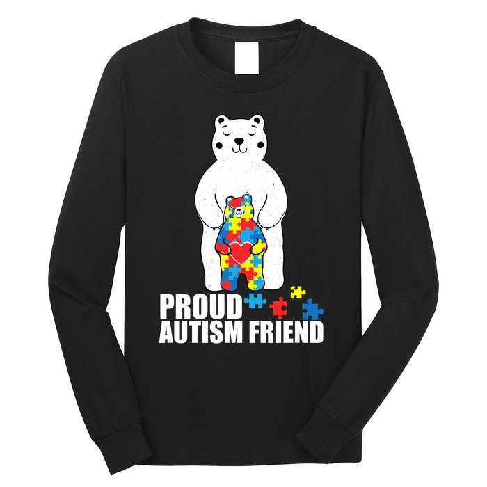 Proud Friend Bear Autism Awareness Love Autistic Long Sleeve Shirt