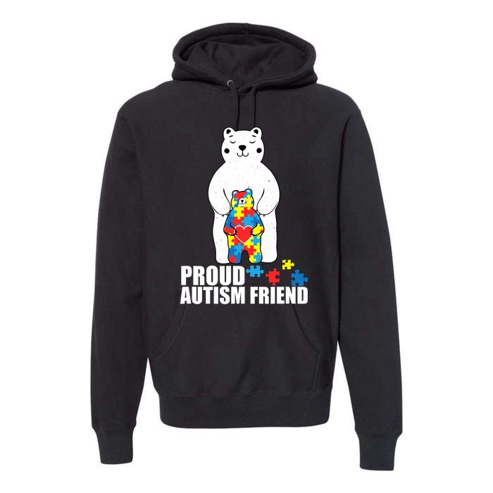 Proud Friend Bear Autism Awareness Love Autistic Premium Hoodie