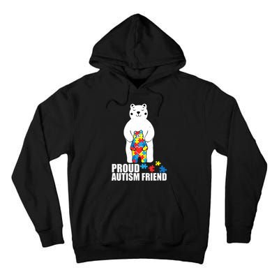 Proud Friend Bear Autism Awareness Love Autistic Tall Hoodie