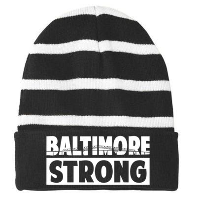 Pray For Baltimore Bridge Baltimore Strong Striped Beanie with Solid Band