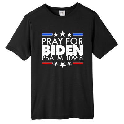 Pray For Biden Psalm 109:8 Tall Fusion ChromaSoft Performance T-Shirt