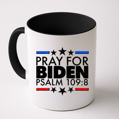 Pray For Biden Psalm 109:8 Mug