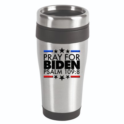 Pray For Biden Psalm 109:8 16oz Travel Tumbler