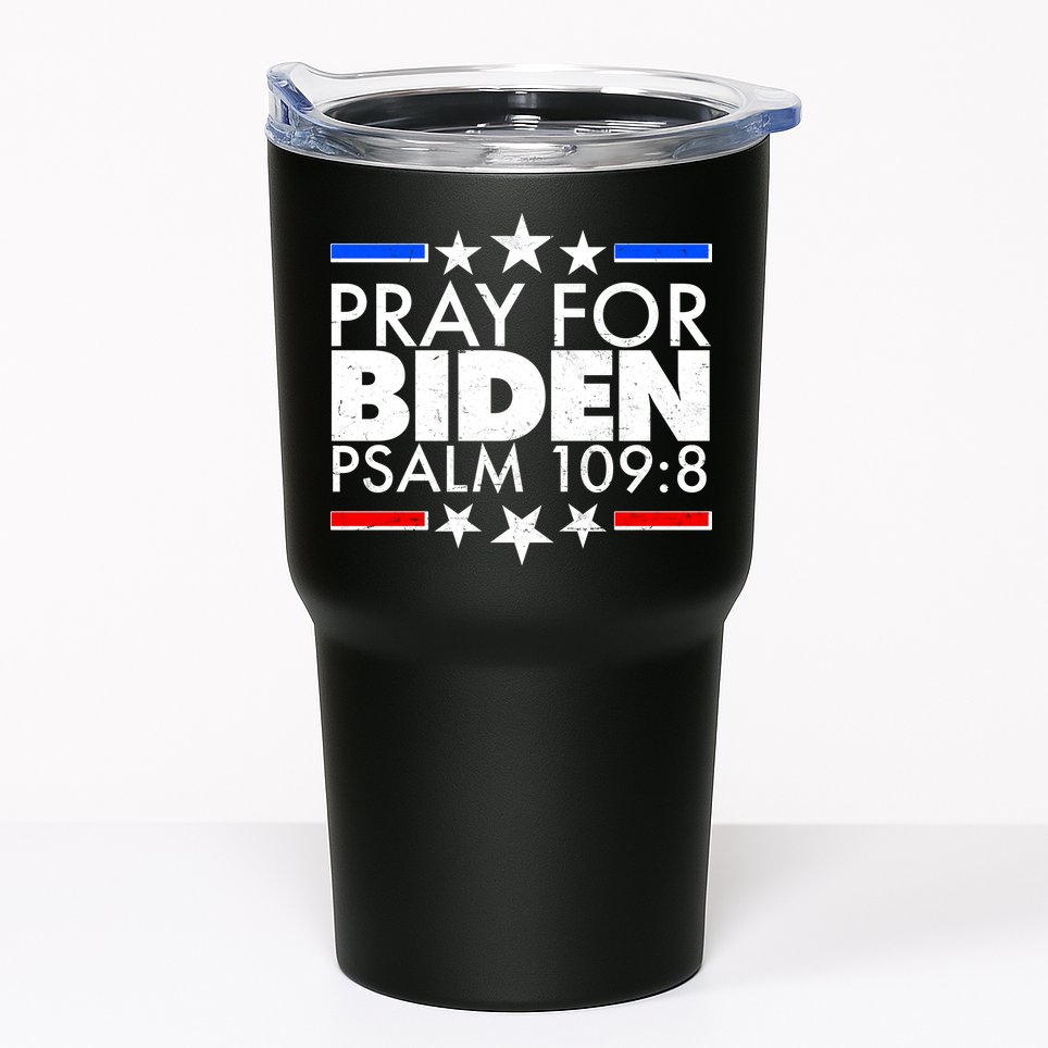 Pray For Biden Psalm 109:8 Tumbler