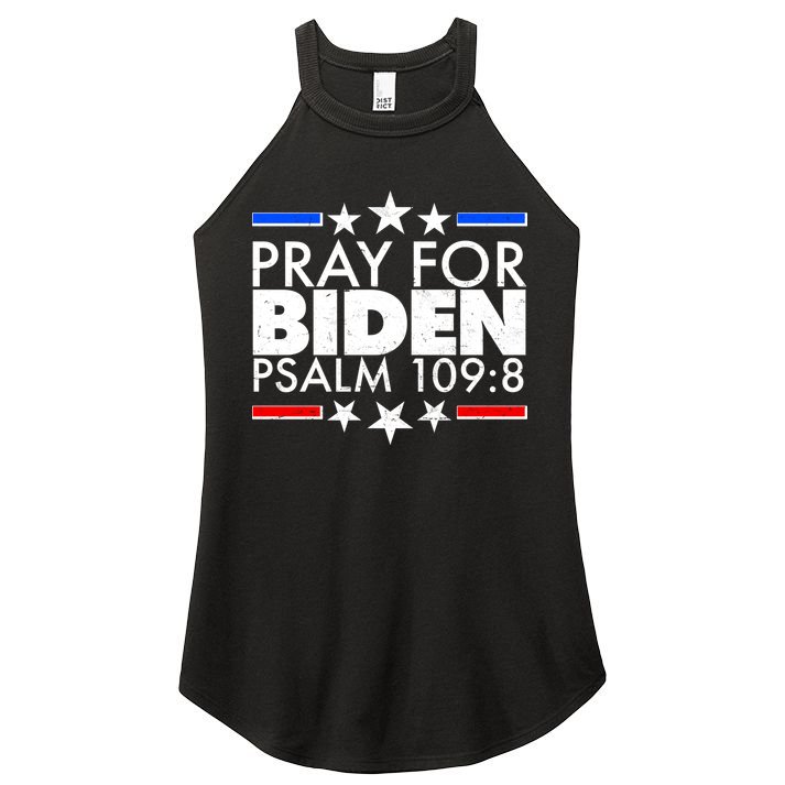 Pray For Biden Psalm 109:8 Women's Perfect Tri Rocker Tank