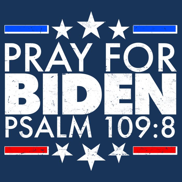 Pray For Biden Psalm 109:8 Cool Comfort Performance Bucket Hat