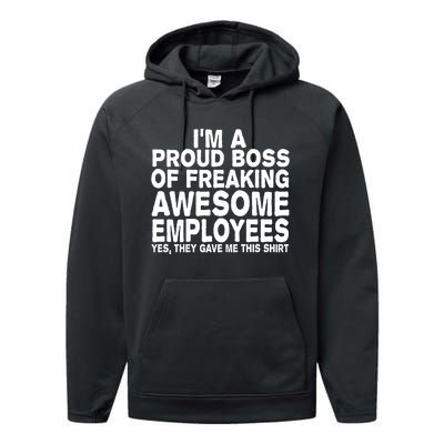 Proud Freaking Boss Of Awesome Employees Funny Gift Performance Fleece Hoodie